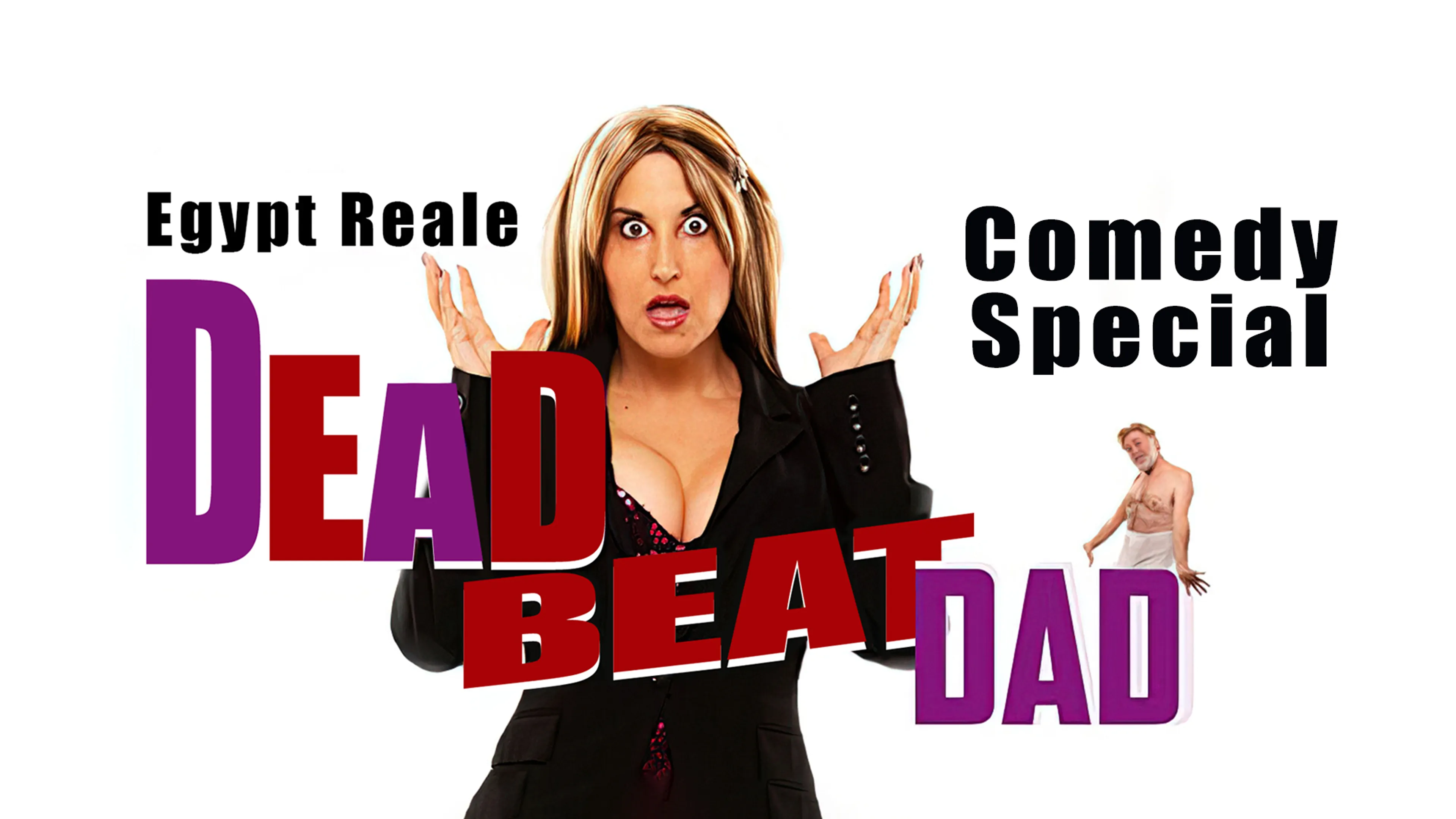 Egypt Reale: Dead Beat Dad Comedy Special poster